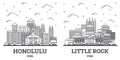 Outline Little Rock Arkansas and Honolulu Hawaii USA City Skyline Set