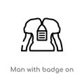 outline man with badge on his cheast vector icon. isolated black simple line element illustration from signs concept. editable Royalty Free Stock Photo