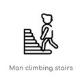 outline man climbing stairs vector icon. isolated black simple line element illustration from people concept. editable vector Royalty Free Stock Photo