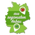 Outline of map of Germany with text AUS REGIONALEM ANBAU, German for locally grown Royalty Free Stock Photo