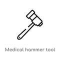 outline medical hammer tool vector icon. isolated black simple line element illustration from medical concept. editable vector Royalty Free Stock Photo