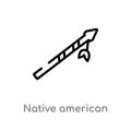 outline native american spear vector icon. isolated black simple line element illustration from culture concept. editable vector