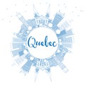 Outline Quebec Skyline with Blue Buildings and Copy Space.