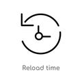 outline reload time vector icon. isolated black simple line element illustration from arrows concept. editable vector stroke