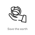 outline save the earth vector icon. isolated black simple line element illustration from ecology concept. editable vector stroke