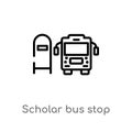 outline scholar bus stop vector icon. isolated black simple line element illustration from transport concept. editable vector