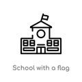 outline school with a flag vector icon. isolated black simple line element illustration from buildings concept. editable vector Royalty Free Stock Photo