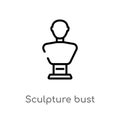 outline sculpture bust vector icon. isolated black simple line element illustration from art concept. editable vector stroke