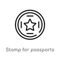 outline stamp for passports vector icon. isolated black simple line element illustration from airport terminal concept. editable