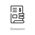 outline statement vector icon. isolated black simple line element illustration from ethics concept. editable vector stroke Royalty Free Stock Photo