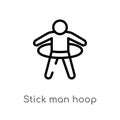 outline stick man hoop vector icon. isolated black simple line element illustration from gym and fitness concept. editable vector