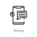 outline texting vector icon. isolated black simple line element illustration from mobile app concept. editable vector stroke