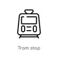 outline tram stop vector icon. isolated black simple line element illustration from transport concept. editable vector stroke tram
