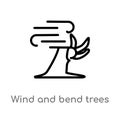outline wind and bend trees vector icon. isolated black simple line element illustration from meteorology concept. editable vector