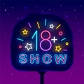 Over 18 years old show with confetti neon emblem on billboard. Sexual performance. Isolated vector stock illustration