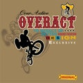 Overact typography slogan. Vector illustrations for printed t-shirts, screen printing Royalty Free Stock Photo