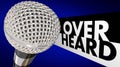 Overheard Buzz News Rumor Gossip Microphone