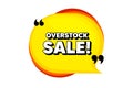 Overstock sale. Special offer price sign. Vector