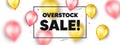 Overstock sale text. Special offer price sign. Vector