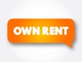 Own Rent text message bubble, concept background