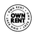 Own Rent text stamp, concept background