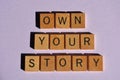 Own Your Story, words as banner headline