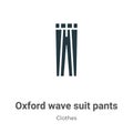 Oxford wave suit pants vector icon on white background. Flat vector oxford wave suit pants icon symbol sign from modern clothes