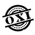 Oxi NO In Greek rubber stamp