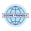 Ozone friendly sign. Globe green symbol. Vector illustration