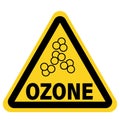 Ozone in use, warning yellow triangle sign