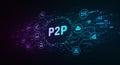 P2P (peer-to-peer) network concept image, featuring a central circle labeled \