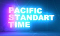 Pacific Standard Time Royalty Free Stock Photo