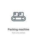 Packing machine outline vector icon. Thin line black packing machine icon, flat vector simple element illustration from editable