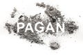 Pagan word as religion option, spirituality, astrology, freedom