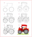 Page shows how to learn to draw step by step toy tractor. Developing children skills for drawing and coloring. Printable worksheet