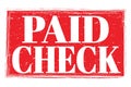 PAID CHECK, words on red grungy stamp sign