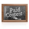 Paid Content text written on blackboard Royalty Free Stock Photo