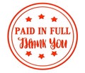 Paid in full thank you words on red/pink, orange rubber stamp. Royalty Free Stock Photo