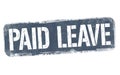 Paid leave sign or stamp Royalty Free Stock Photo