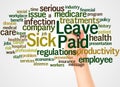 Paid Sick Leave word cloud and hand with marker concept