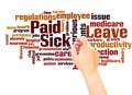 Paid Sick Leave word cloud hand writing concept