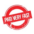 Paid Very Fast rubber stamp