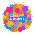 Paint splash colorful round background Holi festive banner splatter stain splat drop poster vector