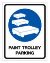 Paint Trolley Parking Symbol Sign, Vector Illustration, Isolate On White Background Label. EPS10