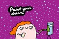 Paint your dream hand drawn vector illustration in cartoon comic style woman drawing art with paints