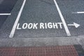 Painted lettering on Dublin street reminding `look right`