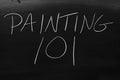 Painting 101 On A Blackboard Royalty Free Stock Photo