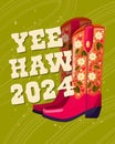 A pair of cowboy boots decorated with flowers and a hand lettering message Yeehaw 2024. Happy New Year colorful hand drawn