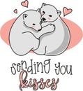 Pair of polar bears in love. Written with letters sending you kisses. Valentine`s Day card. Couple of animals. Happy couple. Vecto Royalty Free Stock Photo