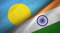 Palau and India two flags textile cloth, fabric texture